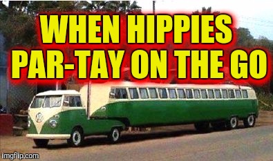 It sleeps 30 if you double up. But then, who sleeps | WHEN HIPPIES PAR-TAY ON THE GO; WHEN HIPPIES PAR-TAY ON THE GO | image tagged in strange cars,cuz cars,vw bus | made w/ Imgflip meme maker