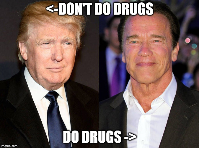 <-DON'T DO DRUGS; DO DRUGS -> | made w/ Imgflip meme maker