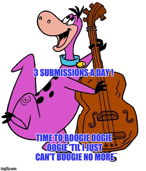 BIG TIME DINOSAUR | 3 SUBMISSIONS A DAY ! TIME TO BOOGIE OOGIE OOGIE 'TIL I JUST CAN'T BOOGIE NO MORE | image tagged in dino,cartoons | made w/ Imgflip meme maker