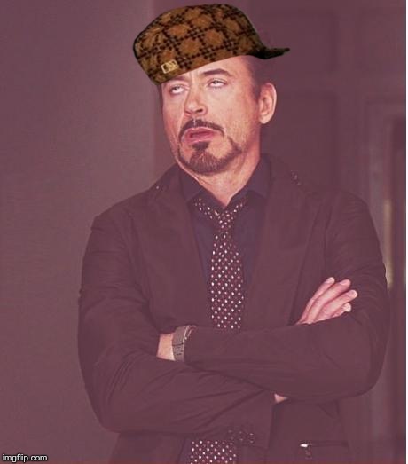 Face You Make Robert Downey Jr | . | image tagged in memes,face you make robert downey jr,scumbag | made w/ Imgflip meme maker