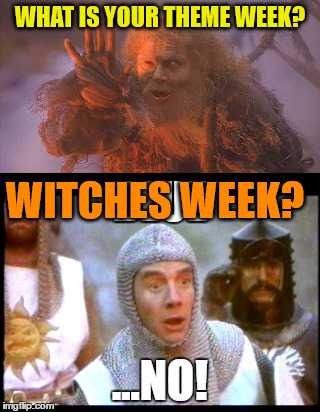 Monty Python Week - A carpetmom Event - March 12 - 15 | WHAT IS YOUR THEME WEEK? WITCHES WEEK? | image tagged in monty python week,carpetmom,march 12-15,what is your quest,theme week stream | made w/ Imgflip meme maker