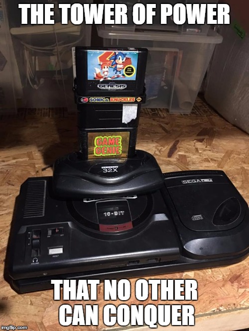 Tower of Power | THE TOWER OF POWER; THAT NO OTHER CAN CONQUER | image tagged in gaming,retro,funny,sega genesis,sega | made w/ Imgflip meme maker