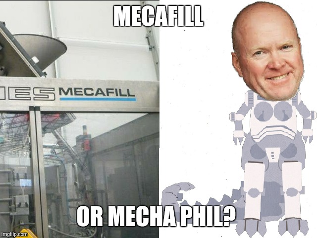 To Fill or not to Phil | MECAFILL; OR MECHA PHIL? | image tagged in memes,south park,engineer,eastenders | made w/ Imgflip meme maker
