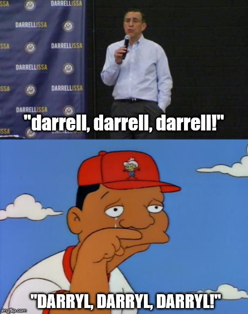 darrell, Darryl chant | "darrell, darrell, darrell!"; "DARRYL, DARRYL, DARRYL!" | image tagged in strawberry,mets,issa knife,politician,lying politician,california | made w/ Imgflip meme maker