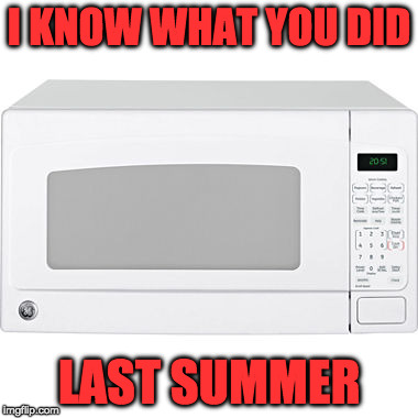 They're Watching | I KNOW WHAT YOU DID; LAST SUMMER | image tagged in surveillance | made w/ Imgflip meme maker