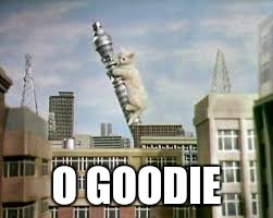 O GOODIE | made w/ Imgflip meme maker