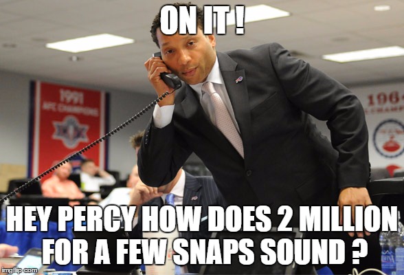 ON IT ! HEY PERCY HOW DOES 2 MILLION FOR A FEW SNAPS SOUND ? | made w/ Imgflip meme maker