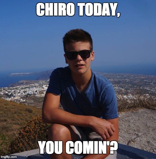 CHIRO TODAY, YOU COMIN'? | made w/ Imgflip meme maker