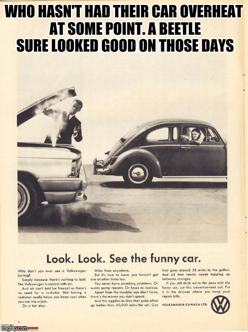 A real shame that it couldn't pass today's EPA and DOT safety standards.  Old Ad Week. A Swiggys-back event - Imgflip