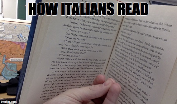 new meme | HOW ITALIANS READ | image tagged in funny memes | made w/ Imgflip meme maker
