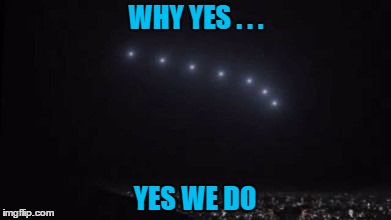 WHY YES . . . YES WE DO | made w/ Imgflip meme maker