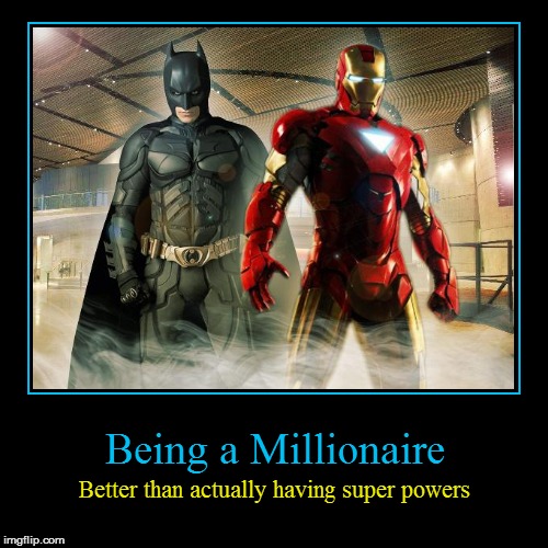 I should buy a boat... or 50 | image tagged in funny,demotivationals,batman,ironman | made w/ Imgflip demotivational maker