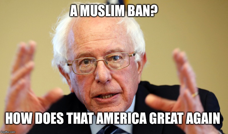 A MUSLIM BAN? HOW DOES THAT AMERICA GREAT AGAIN | made w/ Imgflip meme maker