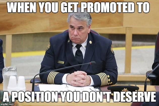 Anti-Sleeping asshole | WHEN YOU GET PROMOTED TO; A POSITION YOU DON'T DESERVE | image tagged in firefighter,funny,meme,sleep | made w/ Imgflip meme maker