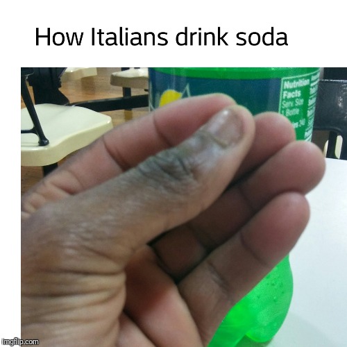 How Italians do things | image tagged in italians | made w/ Imgflip meme maker