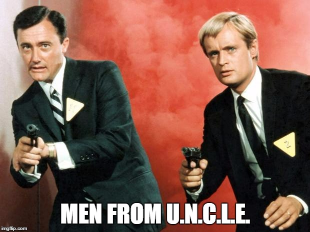 MEN FROM U.N.C.L.E. | made w/ Imgflip meme maker