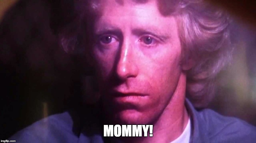 MOMMY! | image tagged in mommy | made w/ Imgflip meme maker