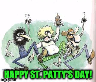 Freak Brothers | HAPPY ST. PATTY'S DAY! | image tagged in freak brothers | made w/ Imgflip meme maker