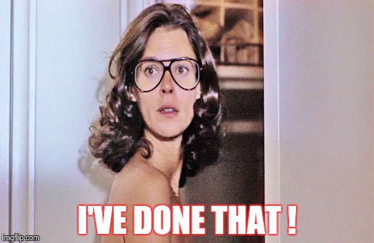 Jobeth Williams | I'VE DONE THAT ! | image tagged in jobeth williams | made w/ Imgflip meme maker