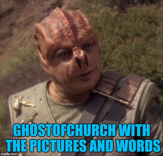 GHOSTOFCHURCH WITH THE PICTURES AND WORDS | made w/ Imgflip meme maker