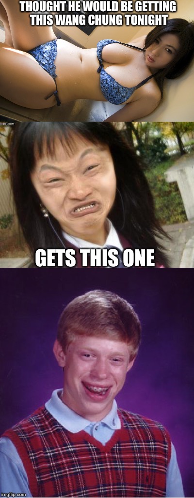 THOUGHT HE WOULD BE GETTING THIS WANG CHUNG TONIGHT GETS THIS ONE | made w/ Imgflip meme maker
