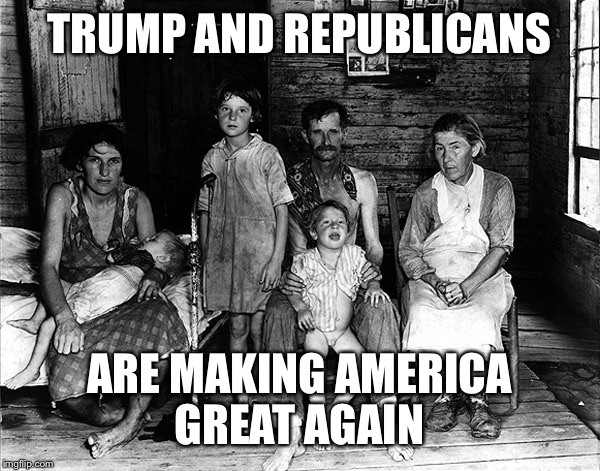 American legacy  | TRUMP AND REPUBLICANS ARE MAKING AMERICA GREAT AGAIN | image tagged in donald trump,memes,republicans,original meme | made w/ Imgflip meme maker