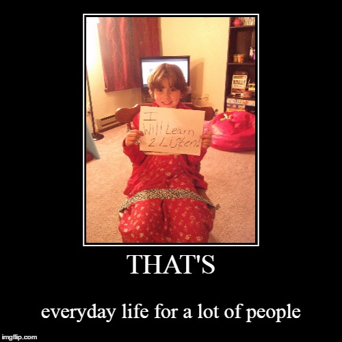 image tagged in funny,demotivationals | made w/ Imgflip demotivational maker