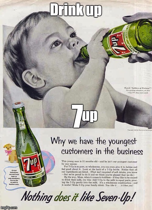 Start them young (Old Ad Week) | 7 | image tagged in old ad week | made w/ Imgflip meme maker