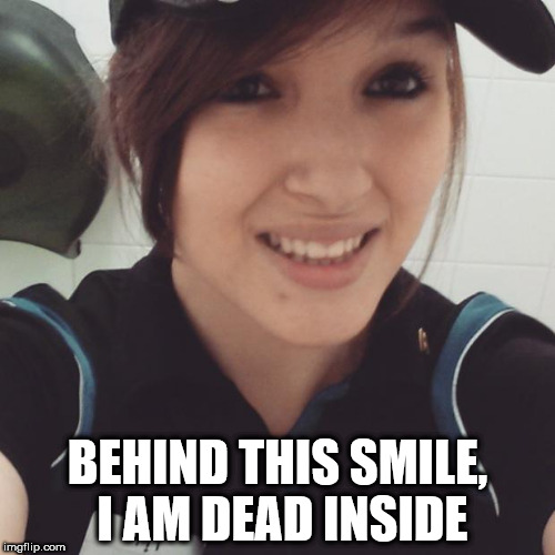 Cashier | BEHIND THIS SMILE, I AM DEAD INSIDE | image tagged in cashier | made w/ Imgflip meme maker