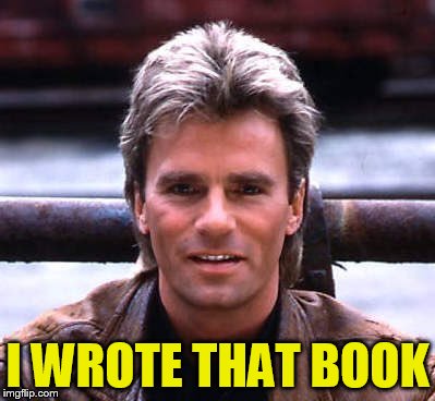 I WROTE THAT BOOK | made w/ Imgflip meme maker