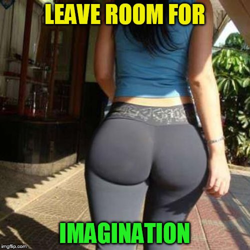 LEAVE ROOM FOR IMAGINATION | made w/ Imgflip meme maker