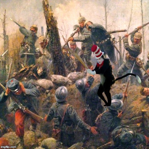 a brave german solider charges a french trench  | image tagged in ww1,cat in the hat,history | made w/ Imgflip meme maker