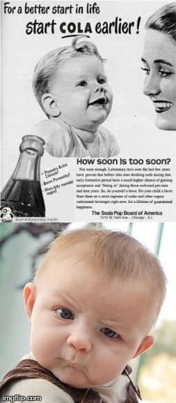 Old Ad Week. March 15 thru 21. A Swiggys-Back event! | image tagged in old ads week,old ads,skeptical baby,soda,whatchu talkin' bout,funny memes | made w/ Imgflip meme maker