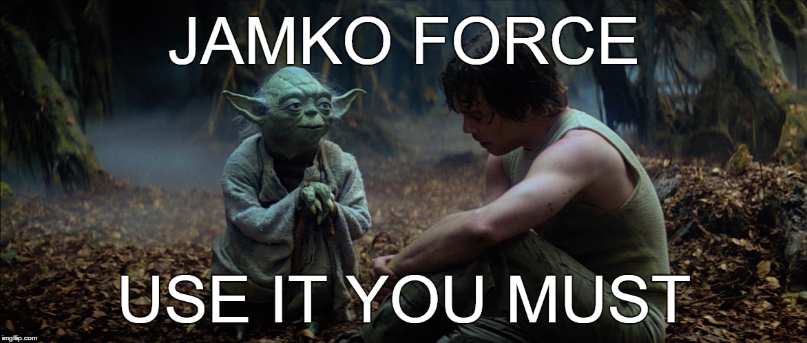 JAMKO FORCE NETWORKS | JAMKO FORCE; USE IT YOU MUST | image tagged in jamko,jamko force networks,managed it services,computers,swfl,it support | made w/ Imgflip meme maker