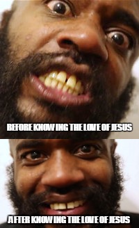 Based MC Ride | BEFORE KNOWING THE LOVE OF JESUS; AFTER KNOWING THE LOVE OF JESUS | image tagged in epic music | made w/ Imgflip meme maker