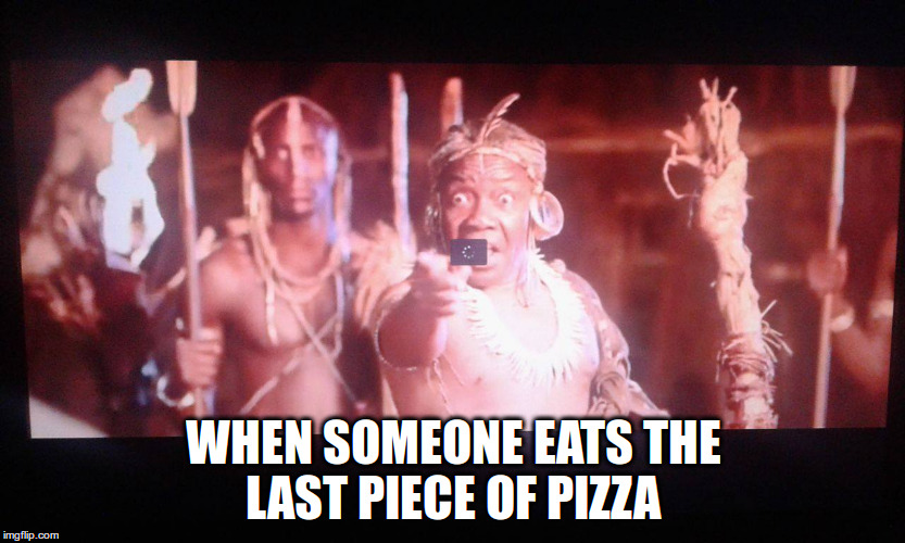 coookiemonster | WHEN SOMEONE EATS THE LAST PIECE OF PIZZA | image tagged in coookiemonster | made w/ Imgflip meme maker