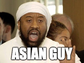 ASIAN GUY | image tagged in asian guy | made w/ Imgflip meme maker