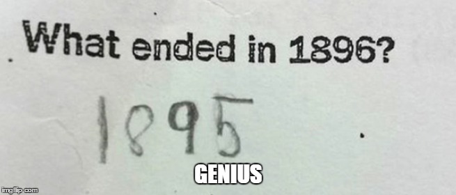 Technically, it's correct :P | GENIUS | image tagged in funny,test,test answers,school,homework | made w/ Imgflip meme maker