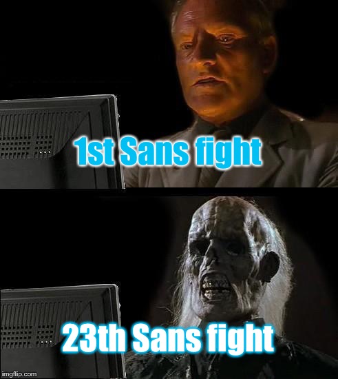 Sans fight - Imgflip