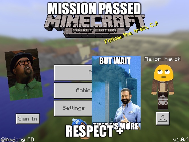 Minecraft is cool again | MISSION PASSED; RESPECT + | image tagged in minecraft,big smoke,ohhhhhh | made w/ Imgflip meme maker