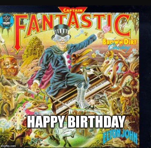 HAPPY BIRTHDAY | image tagged in happy birthday | made w/ Imgflip meme maker