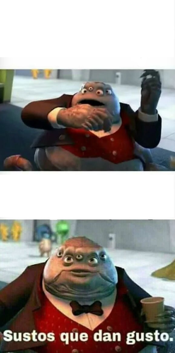 High Quality Sustos que dan gusto Blank Meme Template