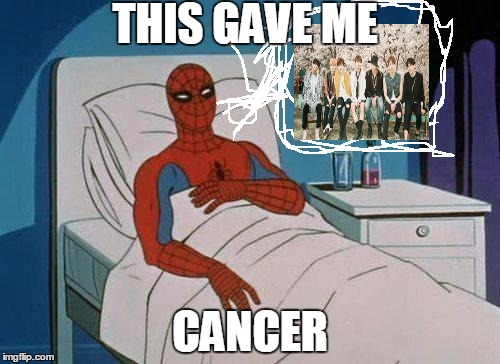 Spiderman Hospital | THIS GAVE ME; CANCER | image tagged in memes,spiderman hospital,spiderman | made w/ Imgflip meme maker