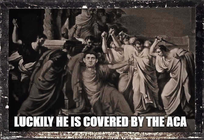 Paul Ryan's Future | LUCKILY HE IS COVERED BY THE ACA | image tagged in paul ryan and the ides of march,paul ryan,paul ryan loser,obamacare | made w/ Imgflip meme maker