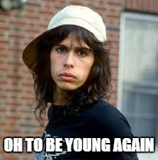OH TO BE YOUNG AGAIN | made w/ Imgflip meme maker