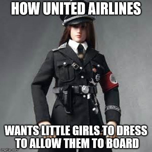 Unites Airlines Dress Code | HOW UNITED AIRLINES; WANTS LITTLE GIRLS TO DRESS TO ALLOW THEM TO BOARD | image tagged in sexism,airport,discrimination | made w/ Imgflip meme maker