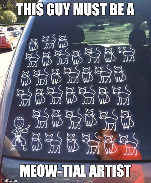 Sticking it to the family with stick family stickers. PT 1 | THIS GUY MUST BE A; MEOW-TIAL ARTIST | image tagged in stick family stickers,crazy cat lady | made w/ Imgflip meme maker