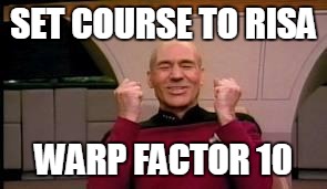 Even the red shirts should be safe. | SET COURSE TO RISA; WARP FACTOR 10 | image tagged in happy picard | made w/ Imgflip meme maker