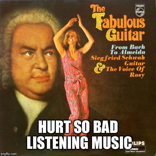 HURT SO BAD LISTENING MUSIC | made w/ Imgflip meme maker
