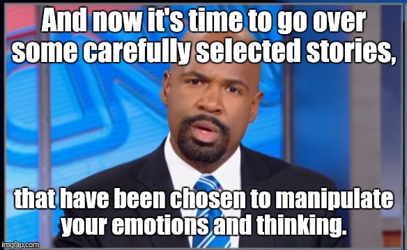 Disapointed Cnn Host | And now it's time to go over some carefully selected stories, that have been chosen to manipulate your emotions and thinking. | image tagged in disapointed cnn host | made w/ Imgflip meme maker